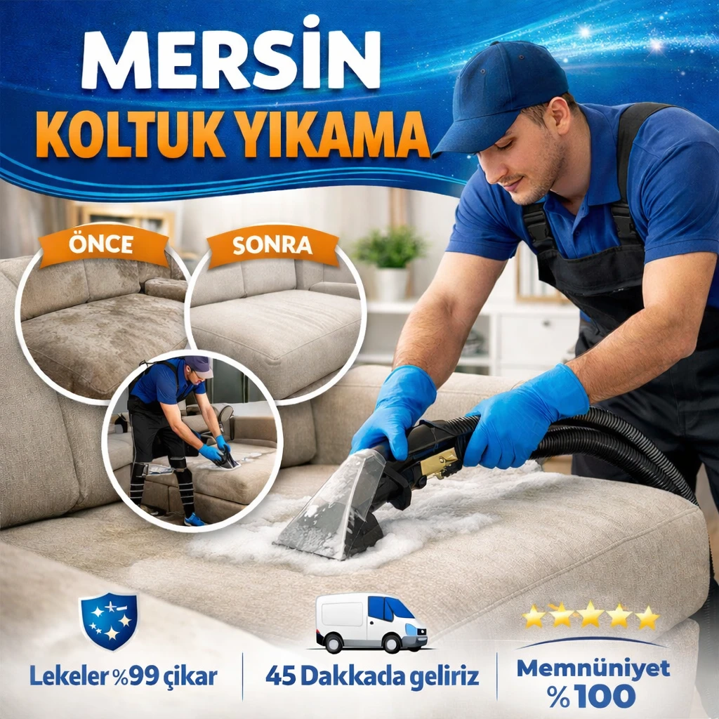 Mersin'de profesyonel koltuk yıkama hizmeti
